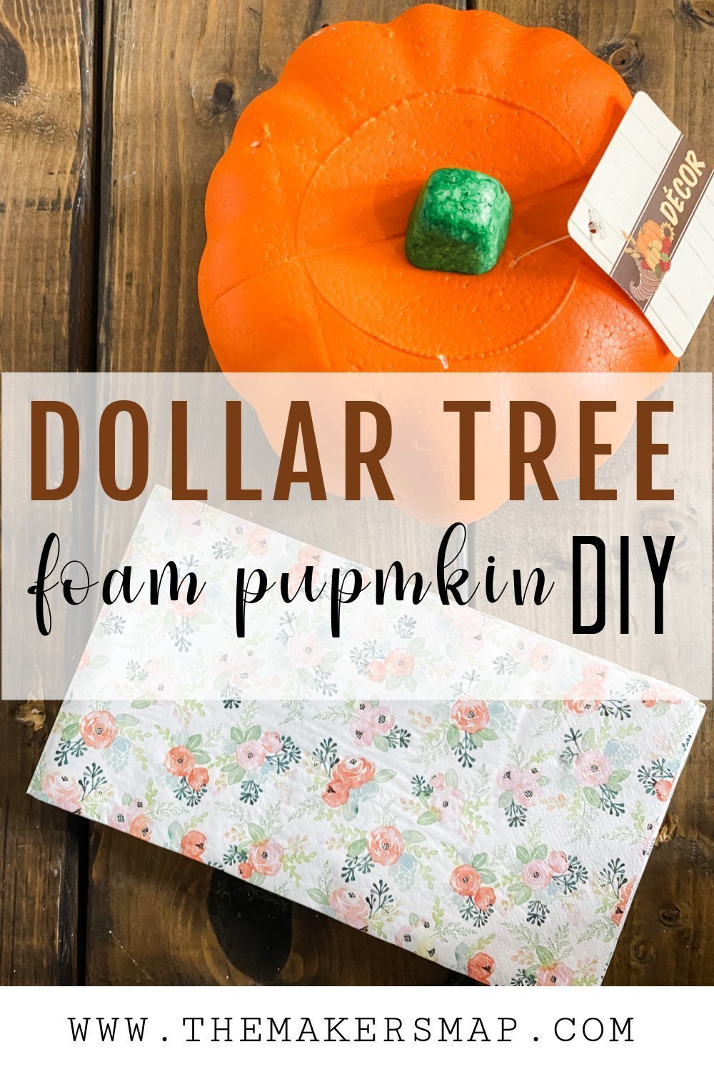 Make a Dollar Tree Fall Foam Pumpkin Topiary DIY